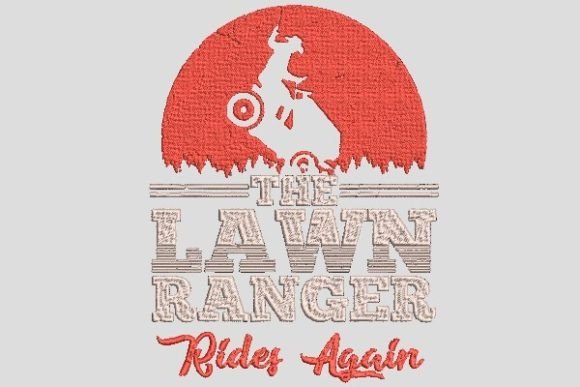 Reviewing The Lawn Ranger Rides Again Embroidery